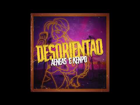 AENEAS X KENPO - DESORIENTAO
