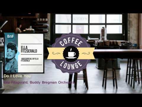 Ella Fitzgerald,  Buddy Bregman Orchestra - Do I Love You
