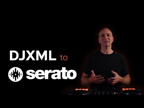 DJXML to SERATO