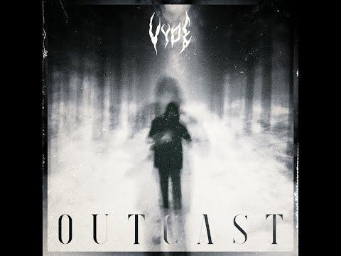 VYDE - Outcast