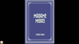 Madame Midas