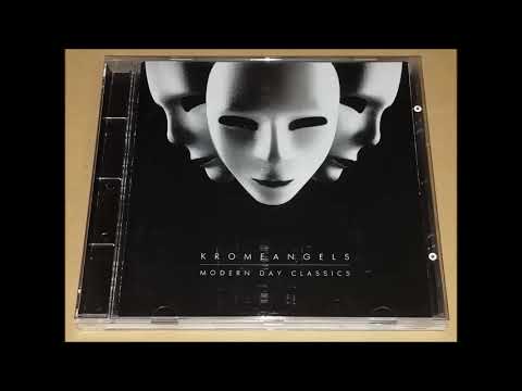 Krome Anges  - Modern Day Classics 2009 (Full Album)