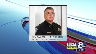 Retired Chief Deputy Ken Campbell died Saturday