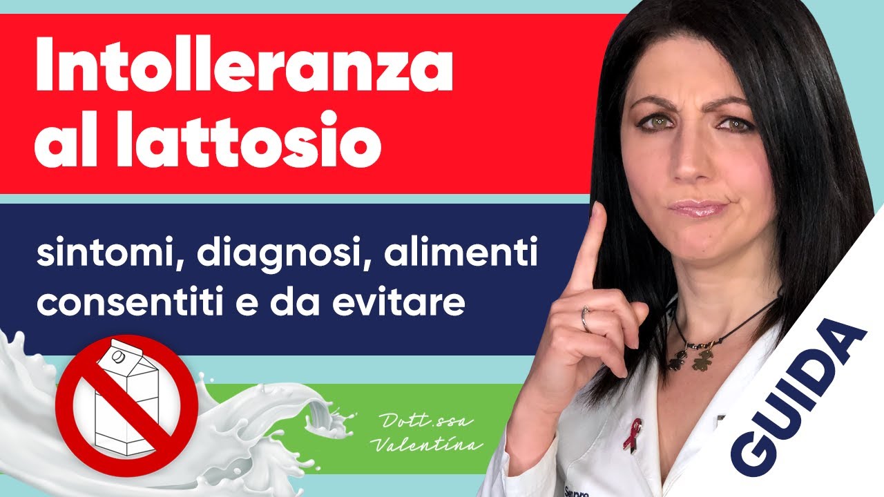 Intolleranza al lattosio: sintomi, diagnosi, gli alimenti da evitare e quelli consentiti