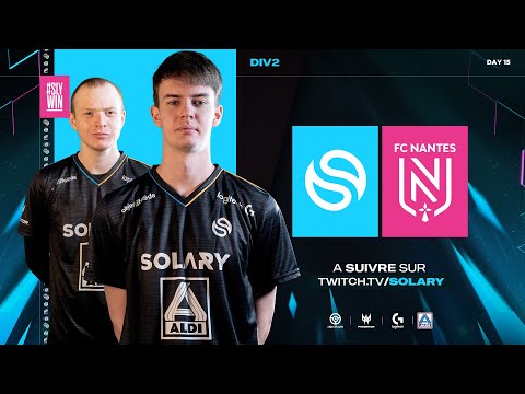 SOLARY ACADEMY VS FC NANTES - DIV2 2021 SPRING SPLIT - DAY 15