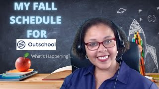 My Outschool Schedule for Fall