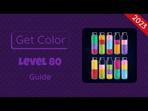 Get Color Level 80 | 2023 Guide