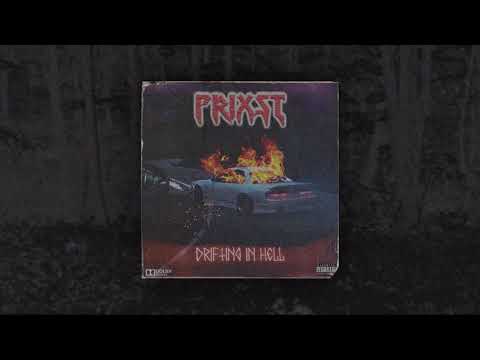 PRIXST - DRIFTING IN HELL (FULL ALBUM)
