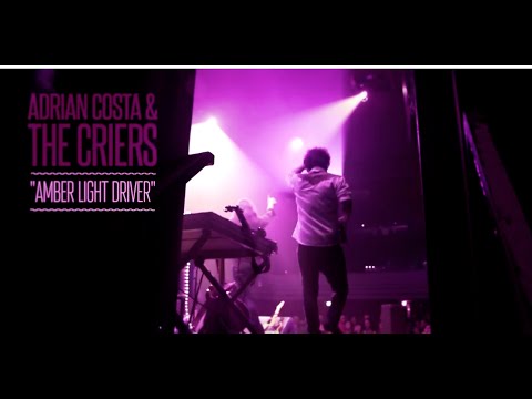 Adrián Costa & The Criers - AMBER LIGHT DRIVER