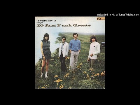 LYSERGICFUNK : What a Day - Throbbing Gristle