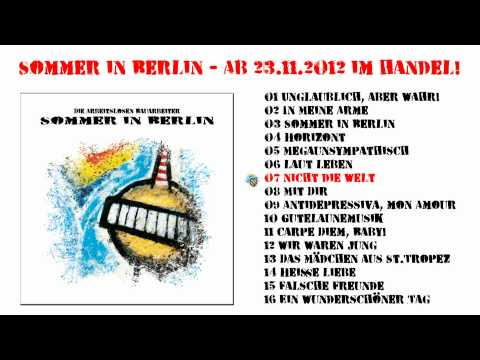 Sommer in Berlin - Albumvorschau - Die Arbeitslosen Bauarbeiter