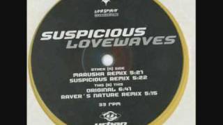 Suspicious - Lovewaves (Raver's Nature Remix)