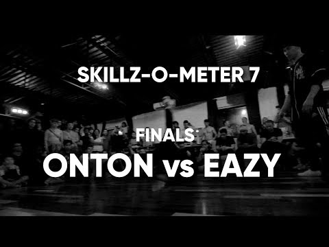 Finals - Eazy vs Onton | SKILLZ-O-METER 7 | BBOY NORTH