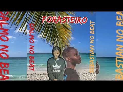 Sebastian no Beat & Dalmo no Beat - Forasteiro (O BENGA)