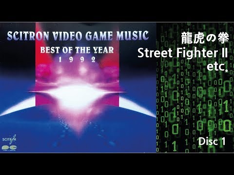 Scitron Video Game Music ~ Best of the Year 1992 ~ Disc 1 ~ Street Fighter II,  龍虎の拳, etc.