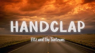 HandClap - Fitz and the Tantrums [Lyrics/Vietsub]