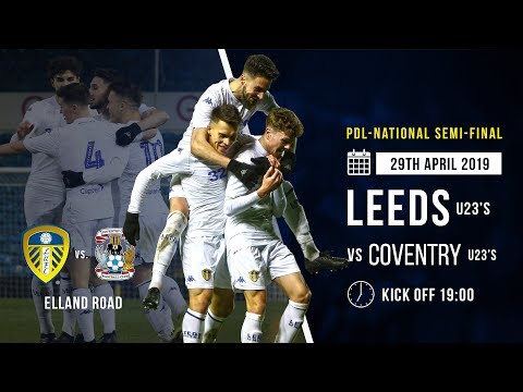 Re-live: Leeds United U23 v Coventry City U23 - Professional Development League semi-final