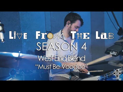 West End Blend - "Must Be Voodoo" (TELEFUNKEN Live From The Lab)
