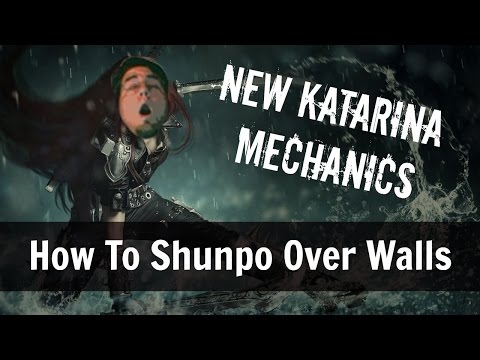 HOW TO SHUNPO OVER WALLS WITHOUT WARDS - Katarina Rework - NEW KATARINA MECHANIC | League of Legends