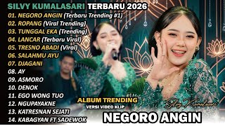 Download lagu SILVY KUMALASARI | FULL ALBUM | NEGORO ANGIN🎵| TERBARU VERSI CAMPURSARI VIRAL🎵 TRENDING 2026 mp3