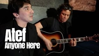 Atef - Anyone here