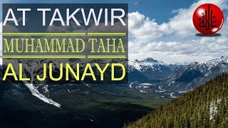Download lagu Bacaan Merdu Surat At Takwir | Muhammad Taha Al Junayd  | سورة التكوير mp3