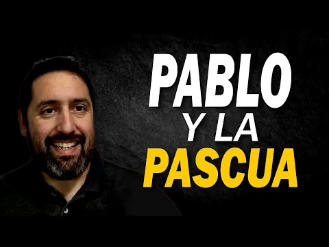 Pablo y la Pascua