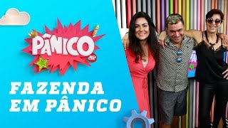 Fazenda em Pânico – Pânico – 17/12/18