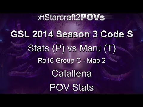 SC2 HotS - GSL 2014 S3 Code S - Stats vs Maru - Ro16 Group C - Map 2 - Catallena - Stats