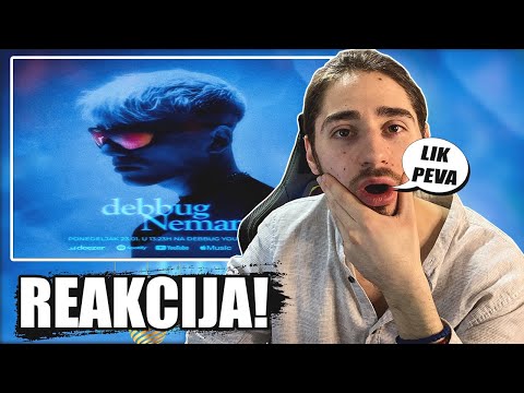 Reakcija na Pesmu - debbug - neman (OFFICIAL VIDEO)