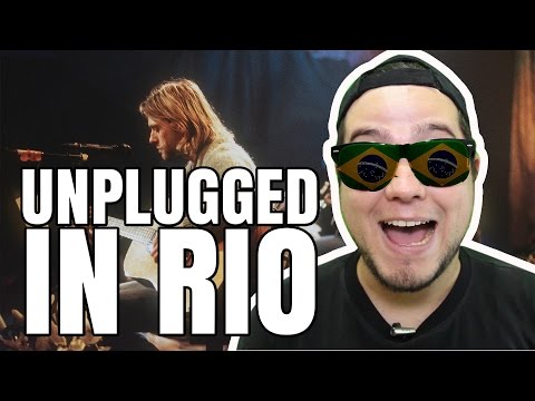 Nirvana - MTV Unplugged in Rio de Janeiro