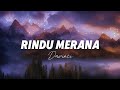 Davinci Rindu Merana Lyrics