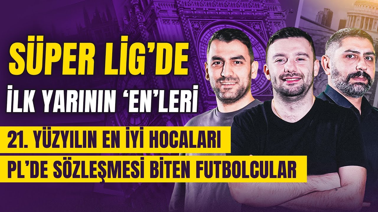 İngiliz Çayı yayında: Süper Lig'de ilk devrenin 'en'leri