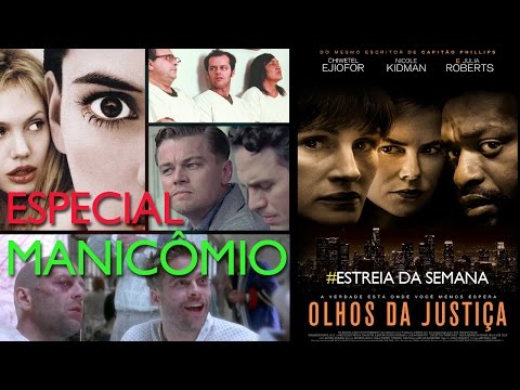 Especial Manicômio / Olhos da Justiça