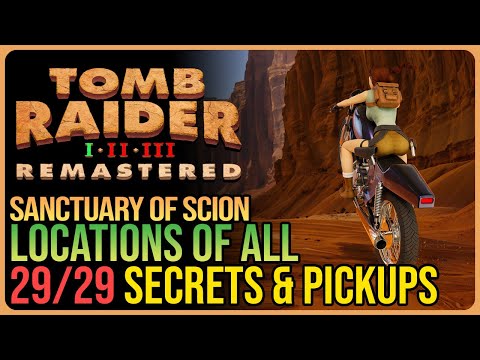 Sanctuary of Scion – All Secrets & Pickups - Tomb Raider 1 Remastered