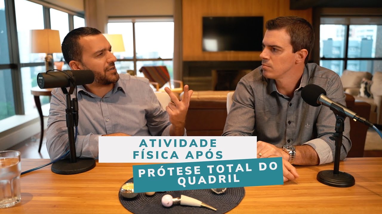 Prótese de Quadril e Atividade Física - Dr. David Gusmão e Dr. Inácio Ventura