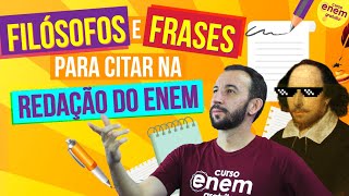 FILÓSOFOS E FRASES PARA CITAR NA REDAÇÃO DO ENEM