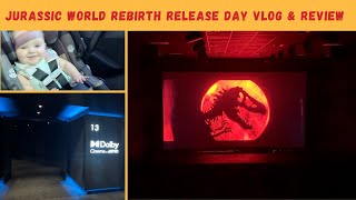 Jurassic World Rebirth Release Day Vlog & Review