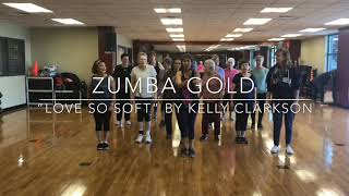 “Love So Soft” by Kelly Clarkson — Zumba Gold Choreography
