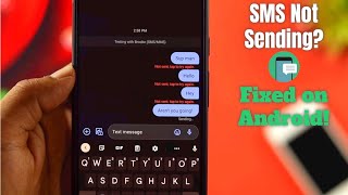 Failed to Send Text Message on Android? - Here