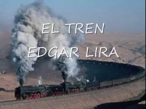 EDGAR LIRA EL TREN