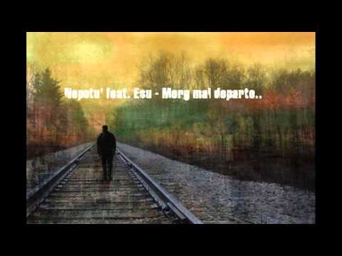 Nepotu' feat.  Esu -  Merg mai departe