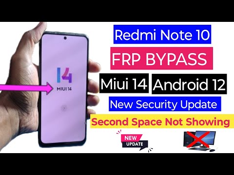 Redmi Note 10 Frp Bypass Miui 14 Without Pc ✅ No Apk Disable ❌ Second Space Not Showing ❌ New Method
