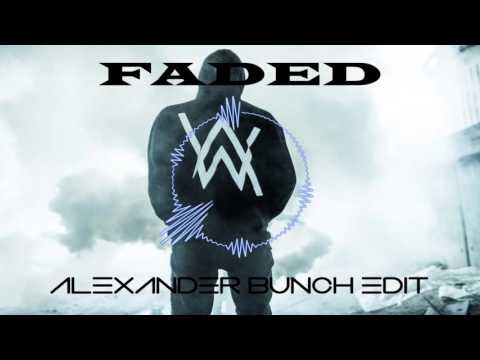Alan Walker - Faded (Alexander Bunch Edit)