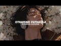 Othaiyadi Pathayila Slowed Reverb Anirudh Kanaa