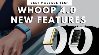 WHOOP 4.0 New Features Revealed