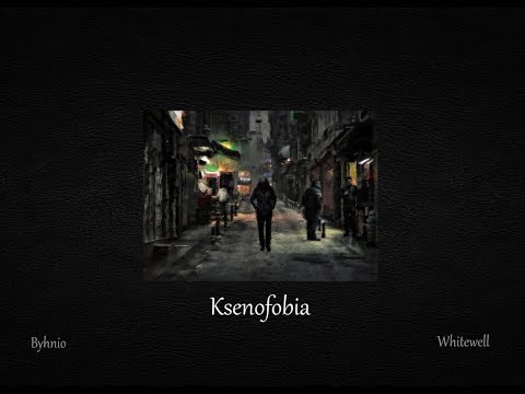 byhnio x whitewell - ksenofobia