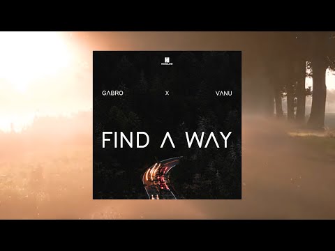 DJ Gabro, VANU - Find A Way