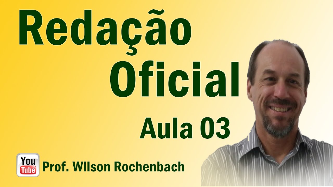 Redação Oficial - Aula 03 (Envelopes, Fechos e Identificação dos Signatários)
