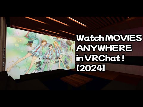Watch movies in any video player in VRChat! (2024)